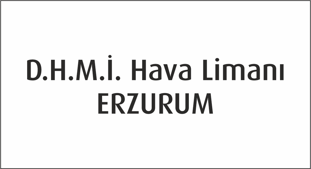 D.H.M.İ. Hava Limanı- ERZURUM
